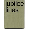 Jubilee Lines door Carol Ann Duffy