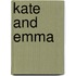 Kate and Emma