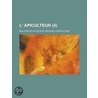 L' Apiculteur door Livres Groupe