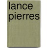Lance Pierres door Ernst Jünger