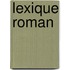 Lexique Roman