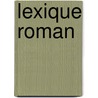 Lexique Roman door M 1761 Raynouard
