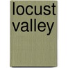 Locust Valley door Joan Harrison