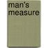 Man's Measure