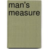 Man's Measure door Laszlo Versenyi