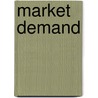 Market Demand door W. Trockel