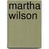 Martha Wilson