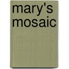 Mary's Mosaic door Peter Janney