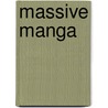 Massive Manga by Yishan Li