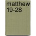 Matthew 19-28