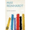Max Reinhardt by Siegfried Jacobsohn