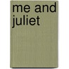 Me and Juliet door Rodgers Hamm