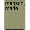 Mensch, Marie by Sandra Borchert