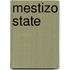 Mestizo State