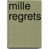 Mille Regrets