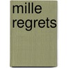 Mille Regrets door Elsa Triolet