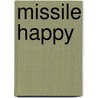 Missile Happy door Miki KiritaniÂ 