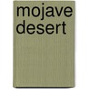 Mojave Desert by John Howard Weeks