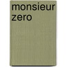 Monsieur Zero door Jim Thompson