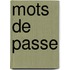 Mots de Passe