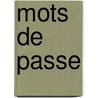 Mots de Passe door J. Baudrillard