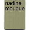 Nadine Mouque door Hervé Prudon