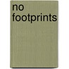 No Footprints door Susan Dunlap