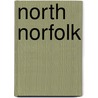 North Norfolk by Aa Publishing