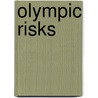 Olympic Risks by Will Jennings