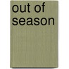 Out Of Season door Kari Jones