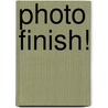 Photo Finish! door Tilo Gockel