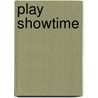 Play Showtime by Patt Legg