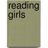 Reading Girls by Hadar Dubowsky Ma'ayan