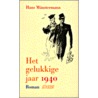 Het gelukkige jaar 1940