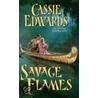 Savage Flames door Cassie Edwards