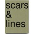 Scars & Lines