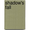 Shadow's Fall door Dianne Sylvan