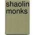 Shaolin Monks