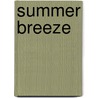 Summer Breeze door Nancy Thayer