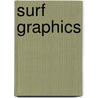 Surf Graphics door Ian C. Parliament