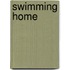Swimming Home