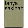 Tanya Sakinah by Lavone A. Hasan