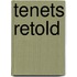 Tenets Retold