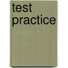 Test Practice door Gill Davies