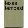 Texas Tempest by Jon Sharpe