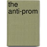 The Anti-prom door Megan McDonald