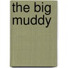 The Big Muddy door Christopher Morris