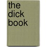 The Dick Book door Micha Schulze