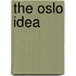 The Oslo Idea