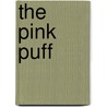 The Pink Puff by Karen Ann Tepperis